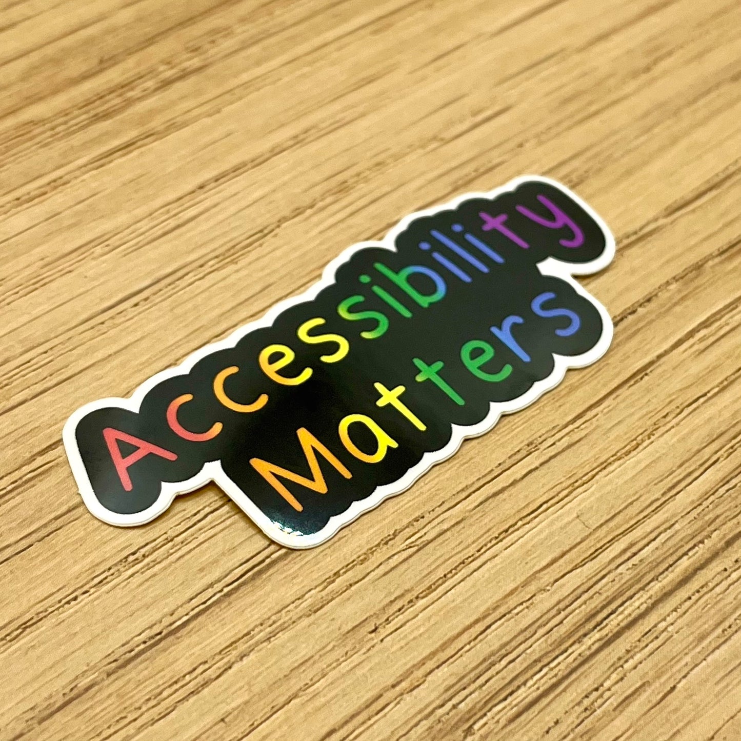 Accessibility Matters Sticker